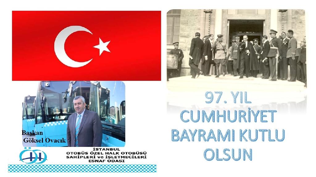ÖHO Esnaf Odası Başkanı Göksel Ovacık’tan Cumhuriyet Bayramı Mesajı