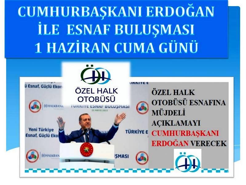 Cumhurbaşkanı Erdoğan ile esnaf buluşması 1 Haziran cuma günü gerçekleşecek
