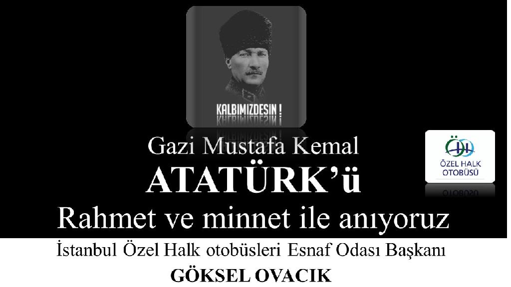 BAŞKAN OVACIK’TAN, 10 KASIM ATATÜRK’Ü ANMA MESAJI
