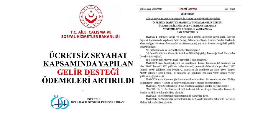 ÜCRETSİZ SEYAHAT KAPSAMINDA YAPILAN GELİR DESTEĞİ ÖDEMELERİ ARTIRILDI