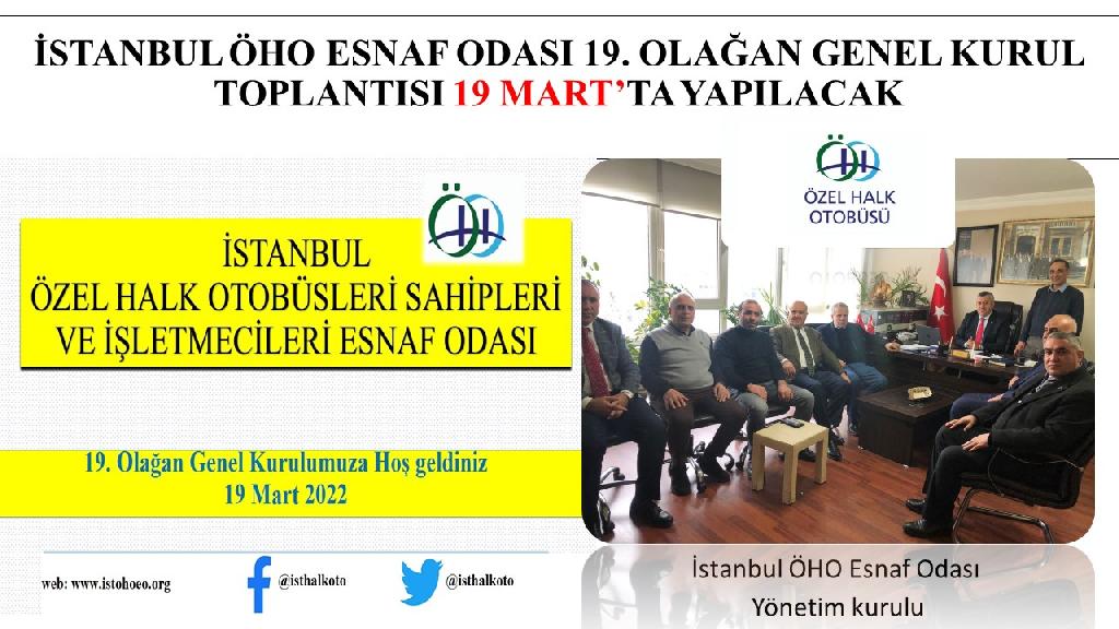 İSTANBUL ÖHO ESNAF ODASI 19. OLAĞAN GENEL KURUL TOPLANTISI 19 MART’TA YAPILACAK